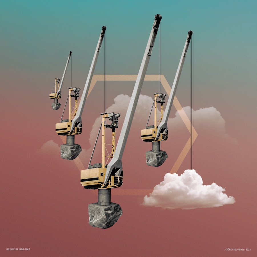 Les grues de Saint-Malo — collage de Jérôme Enel-Réhel